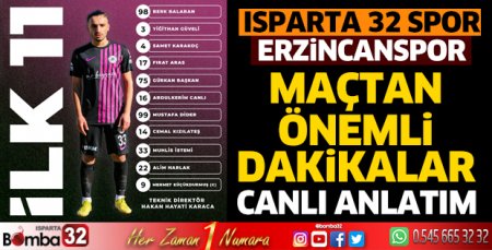 Isparta 32 Spor - Erzincanspor maçı canlı 