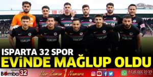 Isparta 32 spor evinde kaybetti