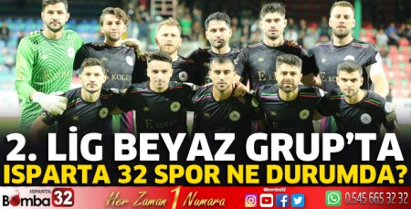 Isparta 32 Spor grupta ne durumda 