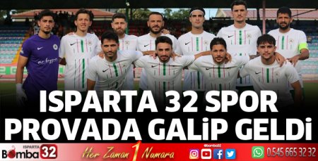 Isparta 32 Spor provada galip geldi