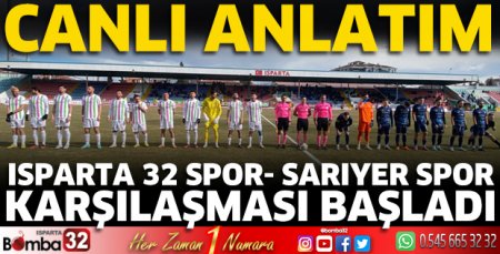 Isparta 32 Spor- Sarıyer Spor maçı canlı
