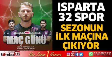 Isparta 32 Spor sezonun ilk maçına çıkıyor