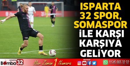 Isparta 32 Spor, Somaspor deplasmanında