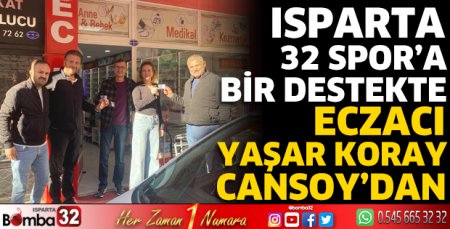 Isparta 32 Spor’a bir destekte Eczacı Yaşar Koray Cansoy’dan
