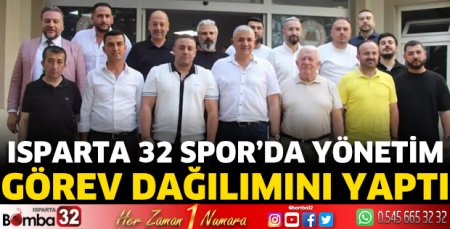Isparta 32 Spor’da yönetim görev dağılımını yaptı
