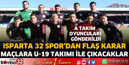 Isparta 32 Spor’dan flaş karar