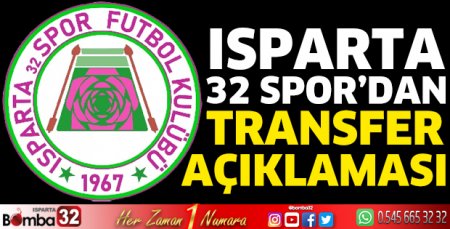 Isparta 32 Spor’dan transfer açıklaması