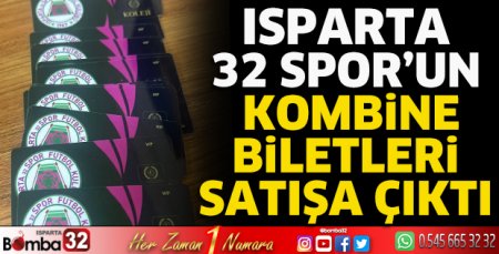 Isparta 32 Spor’un kombine biletleri satışa çıktı