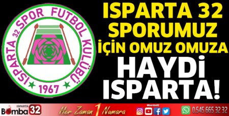 Isparta 32 Sporumuz için omuz omuza 