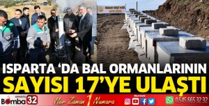 Isparta ‘da Bal Ormanlarının Sayısı 17’ye Ulaştı