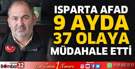 Isparta AFAD 9 ayda 37 olaya müdahale etti