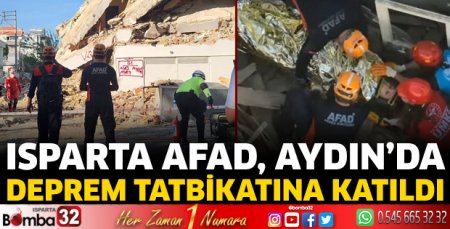 Isparta AFAD, Aydın'da deprem tatbikatına katıldı