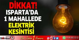 Isparta Ayazmana Mahallesinde Elektrik Kesintisi