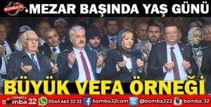 ISPARTA BABAYI UNUTMADI!