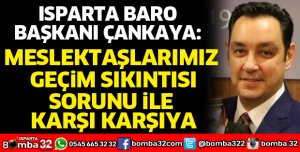 Isparta Baro Başkanından önemli açıklamalar
