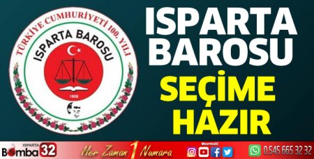 Isparta Barosu 14 Mayıs’a hazır
