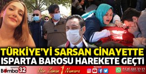 Isparta Barosu, Türkiye'yi sarsan cinayetle ilgili harekete geçti