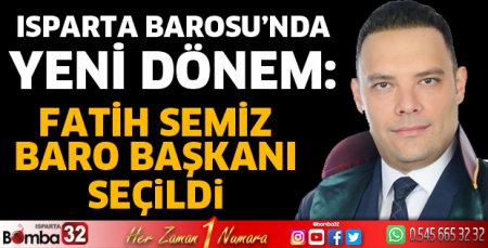 Isparta Barosu’nda Yeni Dönem