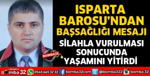 ISPARTA BAROSUNDAN BAŞSAĞLIĞI MESAJI