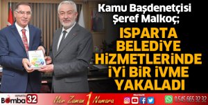 Isparta belediye hizmetlerinde iyi bir ivme yakaladı