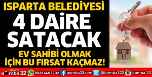 ISPARTA BELEDİYESİ 4 DAİRE SATACAK