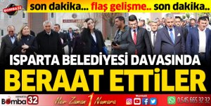 Isparta Belediyesi davasında beraat ettiler