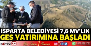 Isparta Belediyesi GES yatırımına başladı