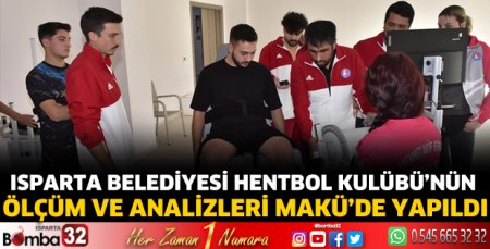 Isparta Belediyesi Hentbol Kulübü’nün ölçüm ve analizleri MAKÜ’de yapıldı