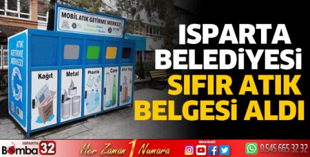 Isparta Belediyesi Sıfır Atık Belgesi aldı