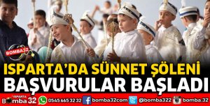 ISPARTA BELEDİYESİ SÜNNET ŞÖLENİ BAŞVURULARI BAŞLADI
