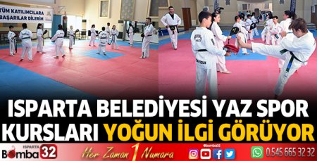 Isparta Belediyesi yaz spor kursuları yoğun ilgi görüyor