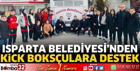 Isparta Belediyesi’nden Kick Boksçulara destek