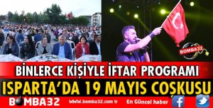 ISPARTA BELEDİYESİNDEN 19 MAYIS GENÇLİK ŞÖLENİ VE İFTAR PROGRAMI
