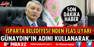 ISPARTA BELEDİYESİNDEN DOLANDIRICILIK UYARISI