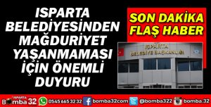 ISPARTA BELEDİYESİNDEN DUYURU
