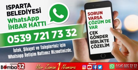 Isparta Belediyesine ait WhatsApp ihbar hattının numarası değişti