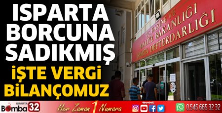 Isparta borcuna sadıkmış