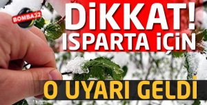 ISPARTA BU HABERE DİKKAT !
