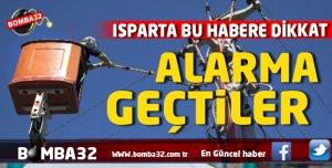 ISPARTA BU HABERE DİKKAT !