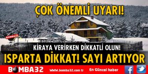 ISPARTA BU UYARIYA DİKKAT!