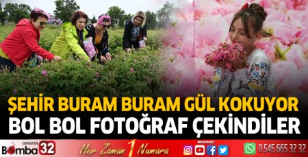 Isparta buram buram gül kokuyor