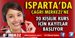 ISPARTA ÇAĞRI MERKEZİ İÇİN 20 KİŞİLİK KURS BAŞLIYOR