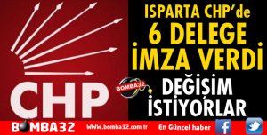 ISPARTA CHP DEĞİŞİM İSTİYOR