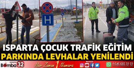 Isparta Çocuk Trafik Eğitim Parkında levhalar yenilendi