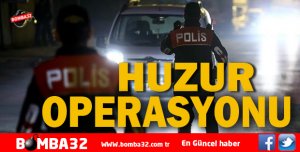 ISPARTA DA HUZUR OPERASYONU 