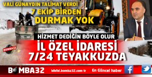 ISPARTA DA İL ÖZEL İDARESİ 7/24 TEYAKKUZDA
