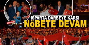 ISPARTA DARBEYE KARŞI MEYDANLARDA