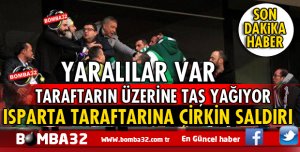 SON DAKİKA ISPARTA DAVRAZSPOR TARAFTARINA ÇİRKİN SALDIRI