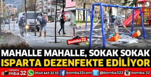ISPARTA DEZENFEKTE EDİLİYOR
