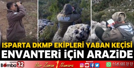 Isparta DKMP ekipleri yaban keçisi envanteri için arazide